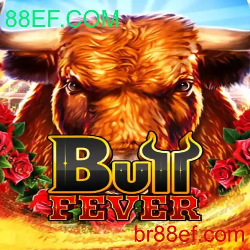 Descubra o Mundo Empolgante do Jogo BullFever em 88EF.COM